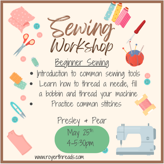 Beginner Sewing Workshop - May 25th